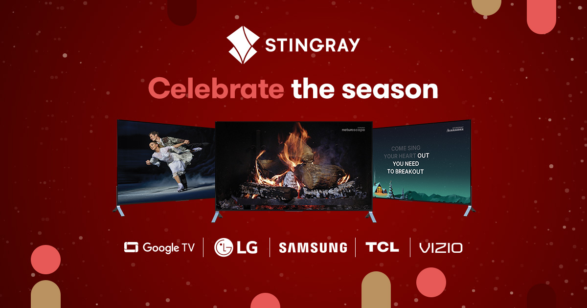 Celebrate the season with Stingray's products on Smart TVs
